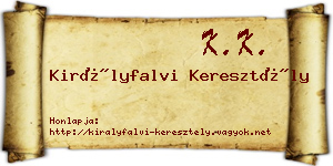 Királyfalvi Keresztély névjegykártya